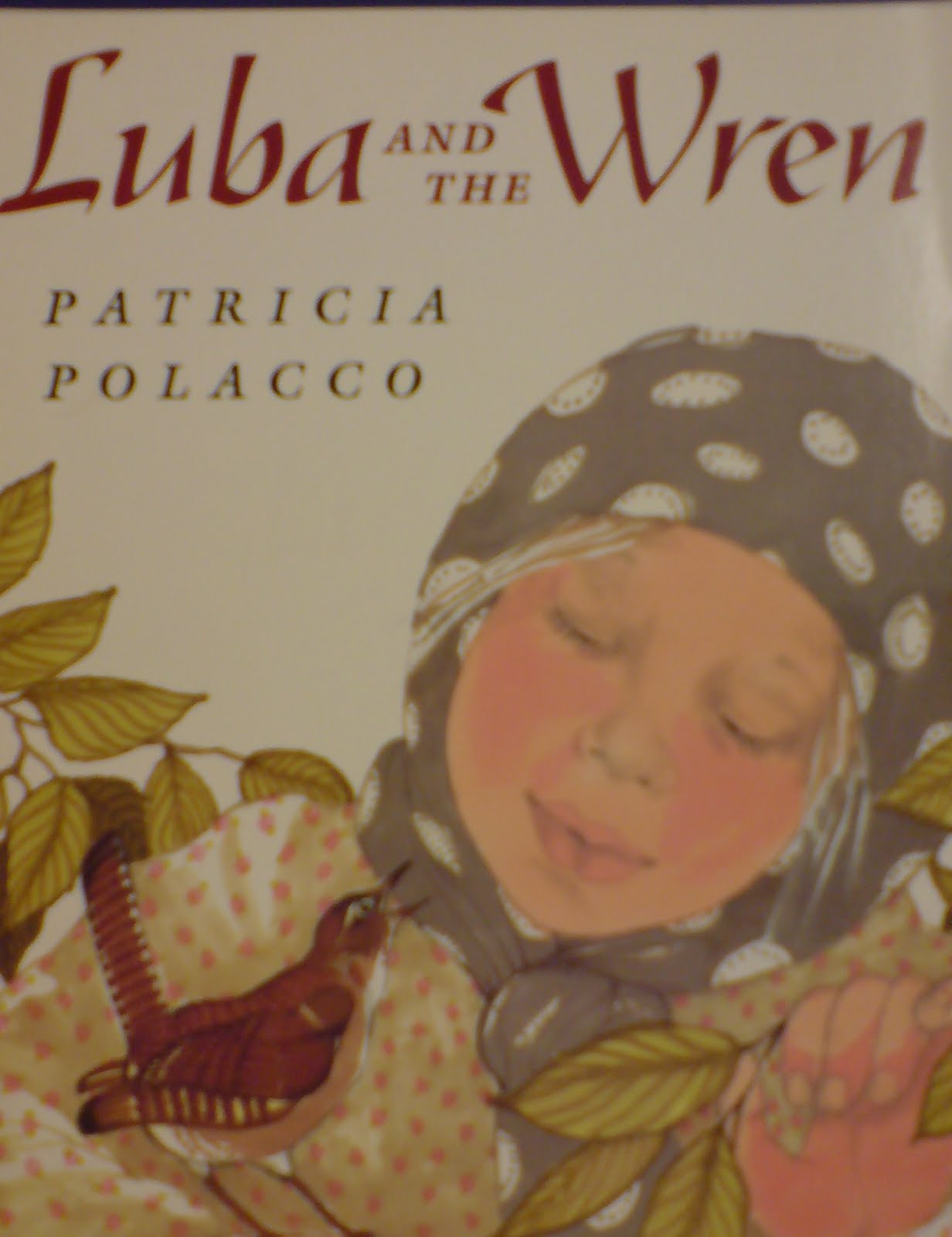 Picturebooks Everyday Luba And The Wren - 