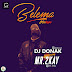 DOWNLOAD MIXTAPE: DJ Donak - Belema Mixtape ft. Mr 2Kay [@mr_2kay @djdonak]