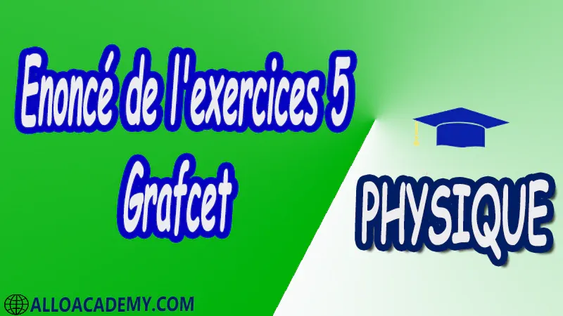 Exercices corrigés 5 Grafcet pdf