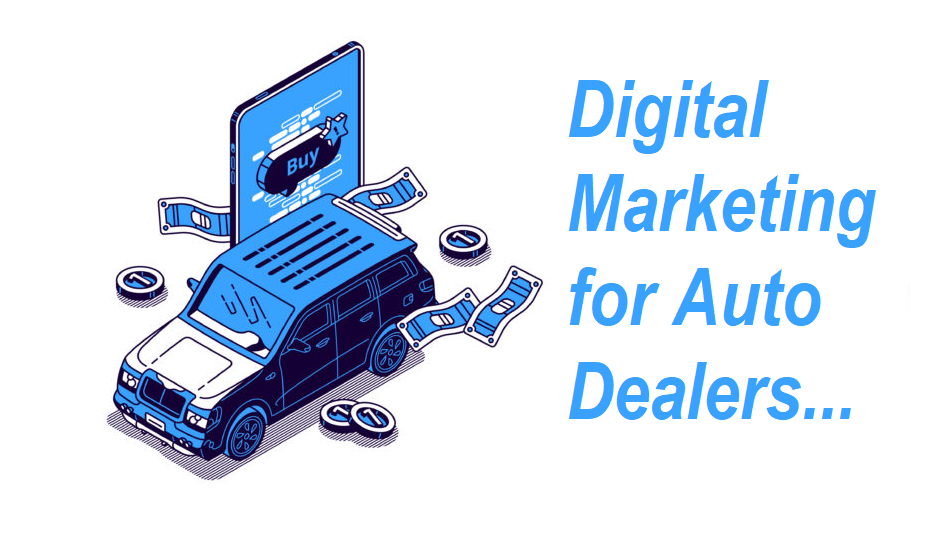 Digital Marketing for Auto Dealers