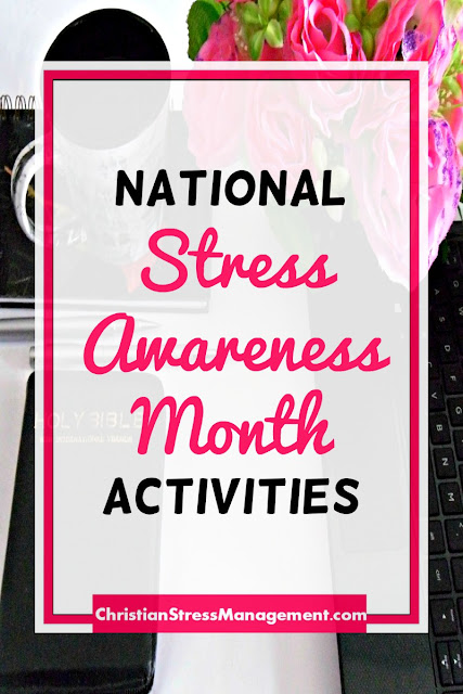 National Stress Awareness Month Activities