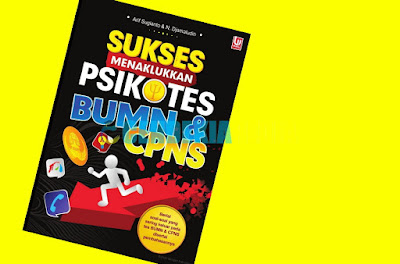 Unduh Ebook Sukses Menaklukkan Psikotes BUMN&CPNS PDF Gratis