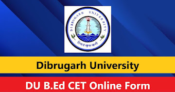 Dibrugarh University B.Ed Admission 2025 – Check DU B.Ed CET Result