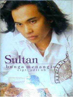Sultan - Bunga Menangis (Full Album 2004)