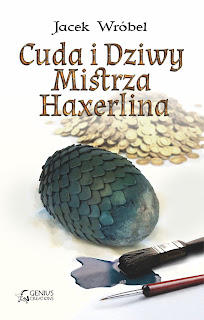 http://geniuscreations.pl/ksiazki/cuda-i-dziwy-mistrza-haxerlina-jacek-wrobel/