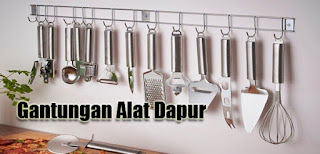 Menyimpan Peralatan Dapur dengan Gantungan