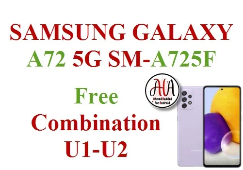 A725F Combination GU Rom U1-U2 كومبينيشن كومبنيشن روم - رسمی کامبینیشن