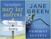 Beach Town by Mary Kay Andrews; Summer Secrets by Jane Green