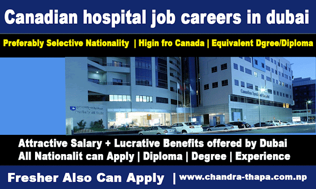Canadian hospital job careers in dubai 2022 (Latest New Job Updated) (Selective Nationalities)