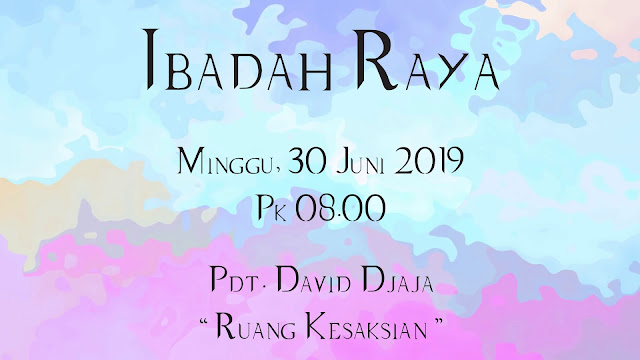 Ibadah Sore GSJA Sword 30 Juni 2019 Jam 08.00 WIB