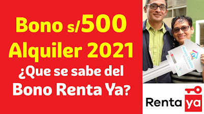 Bono alquiler de inmueble 500 soles. Verifica los requisitos para el 2021 del #BonoRentaYa