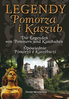 Legendy Pomorza i Kaszub - Dorota Abramowicz