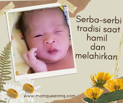 Serba-Serbi Tradisi Saat Hamil dan Melahirkan