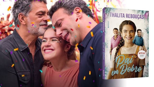 Pai em Dobro: o filme brasileiríssimo da Netlix virou livro