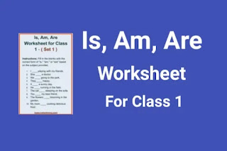 Is, Am, Are Worksheet For Class 1