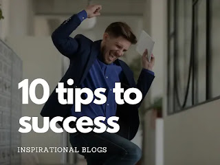 Top 10 tips that can make you a successful person