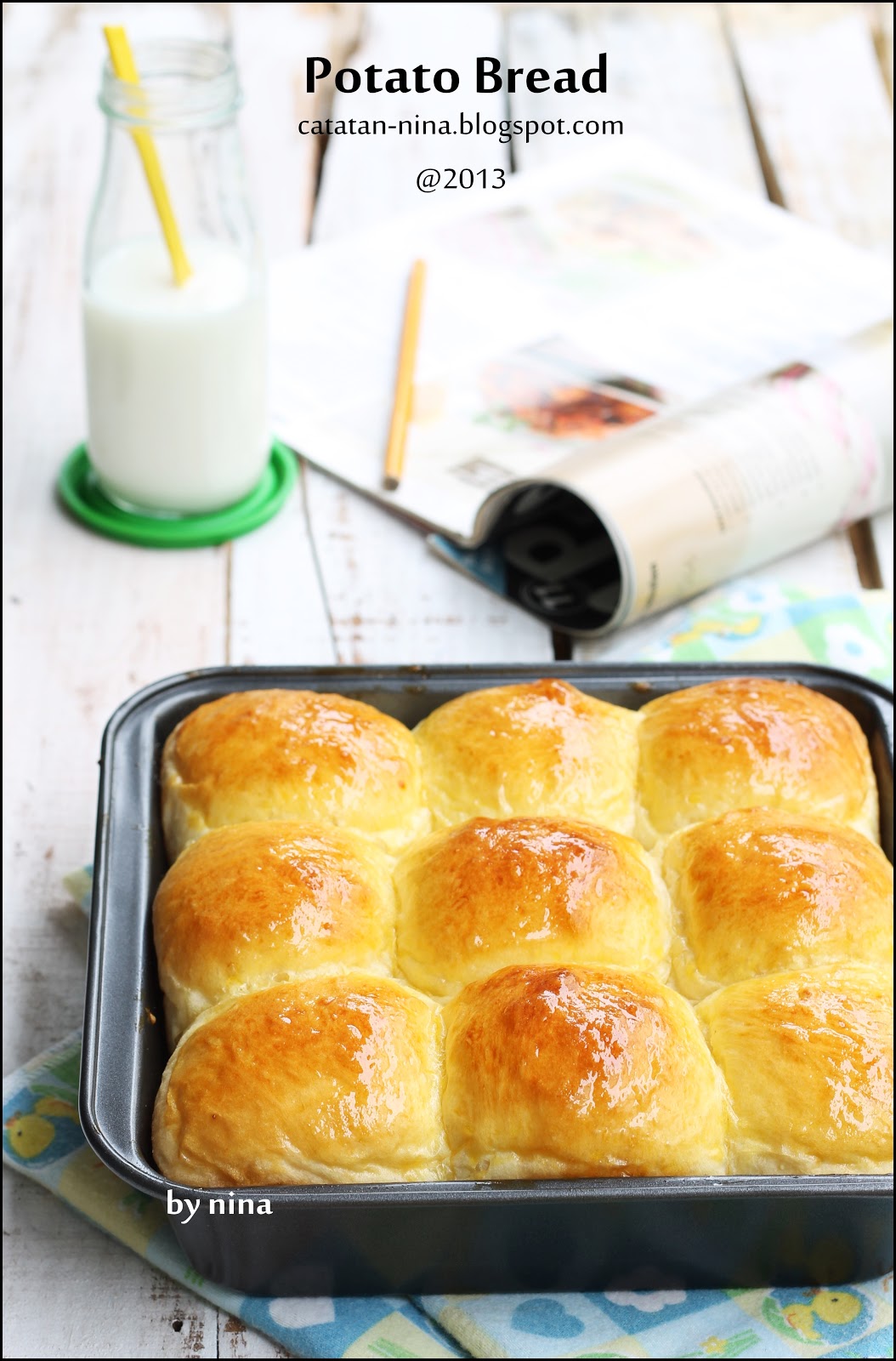 POTATO BREAD - Catatan-Nina  Aneka Resep Masakan Rumah 