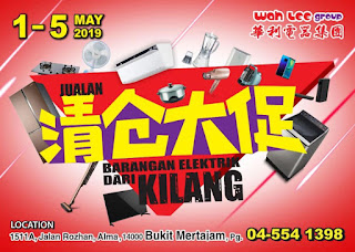 Wah Lee Group Warehouse Clearance Sale at Alma Bukit Mertajam (1 May - 5 May 2019)