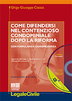 Come difendersi nel contenzioso condominiale dopo la riforma. Con CD-ROM