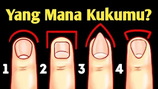 Tunjukan Kukumu dan Aku Bisa Tahu Segala Tentangmu