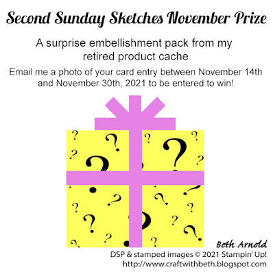 Craft with Beth: November 2021 Second Sunday Sketches #31 card challenge sketch challenge prize graphic