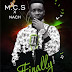 [DOWNLOAD MUSIC] M.C.S ft Nach _ Finally