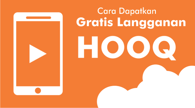 Cara Mendapatkan Langganan HOOQ Secara Gratis