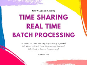 Time-Sharing-Real-Time-Batch-Processing-Operating-System Time-Sharing-Real-Time-Batch-Processing-Operating-System