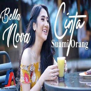 Top Hits Lagu Terbaik Dan Populer Bella Nova - Cinta Suami Orang