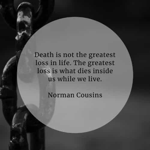 Life and death quotes that will positively inspire you