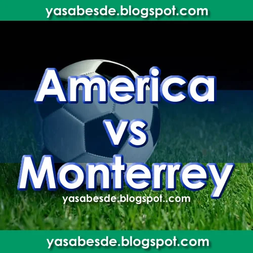 America vs Monterrey