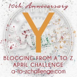 #AtoZChallenge 2019 Tenth Anniversary blogging from A to Z challenge letter Y