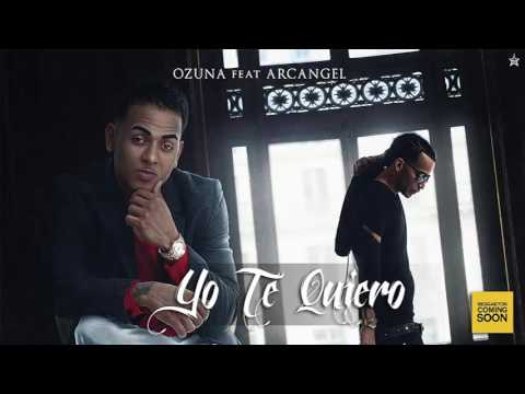 Arcangel-Ft.-Ozuna-Yo-Te-Quiero