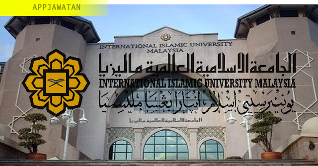 Jawatan Kosong di Universiti Islam Antarabangsa Malaysia ...