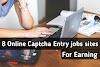 8 Best Online Captcha Entry Jobs Sites for Earning Money at Home