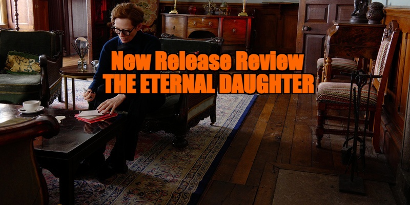 The Eternal Daughter review