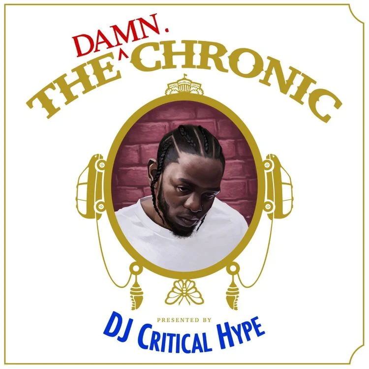 DJ Critical Hype's 'The Damn. Chronic' | Der Soundtrack fürs Wochenende | Episches MashUp Tape 