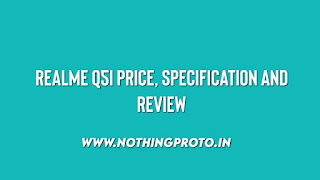 Realme Q5i Price, Specification and Review