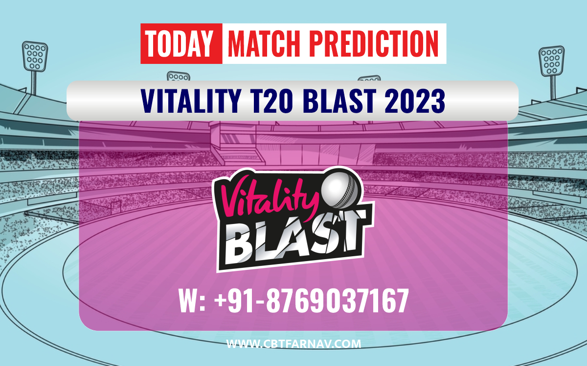Today Match Prediction 100% Sure ICC Cricket World Cup 2023 CWC23 T20 Blast 2023 Todays Match Predictions 16 June All T20 Blast Matches