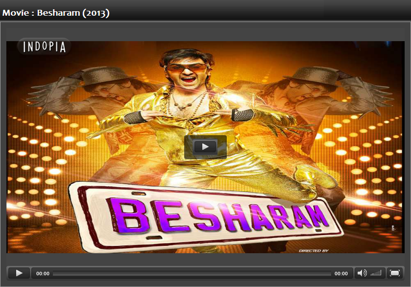 http://www.indopia.com/showtime/watch/movie/2013010053_00/besharam/