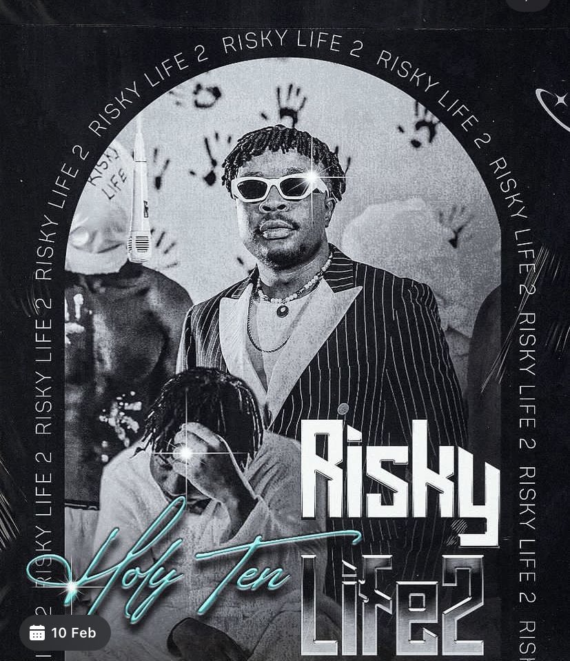 Holy Ten latest album Risky Life II