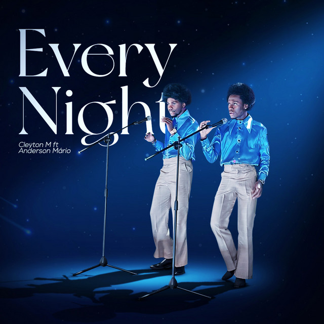 Cleyton M Feat. Anderson Mário - Every Night