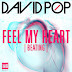 Portada Single: David Pop - Feel My Heart (Beating)