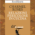 PENSIERI E RIFLESSIONI SU “RELAZIONI PERICOLOSE IN CUCINA” DI CHARMEL ROSES