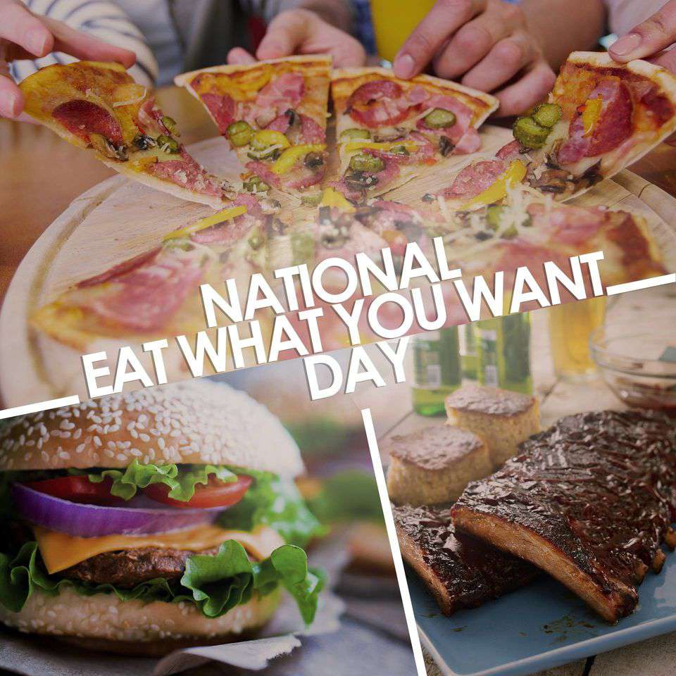 National Eat What You Want Day Wishes Images download