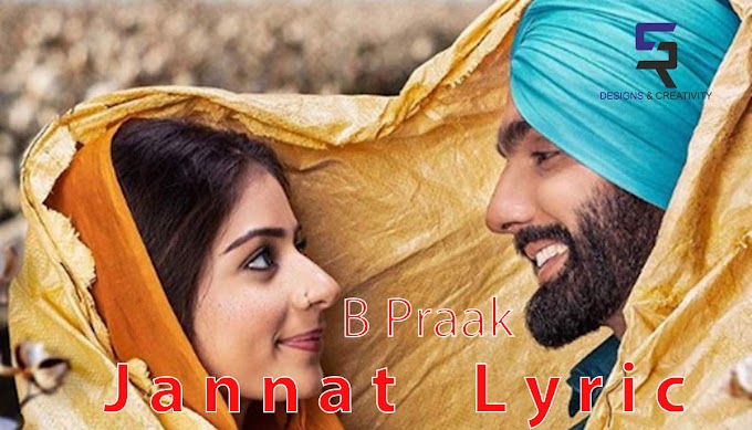 Jannat Lyric | Sufna | B Praak | Jaani | Ammy Virk || Latest Punjabi Songs 2020