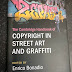 Book review: The Cambridge Handbook of Copyright in Street Art and Graffiti 