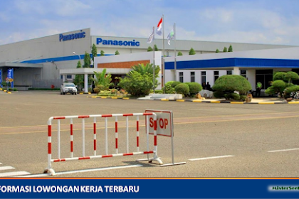 Lowongan Kerja PT. Panasonic Gobel Indonesia ( Perusahaan Manufaktur Elektronik )