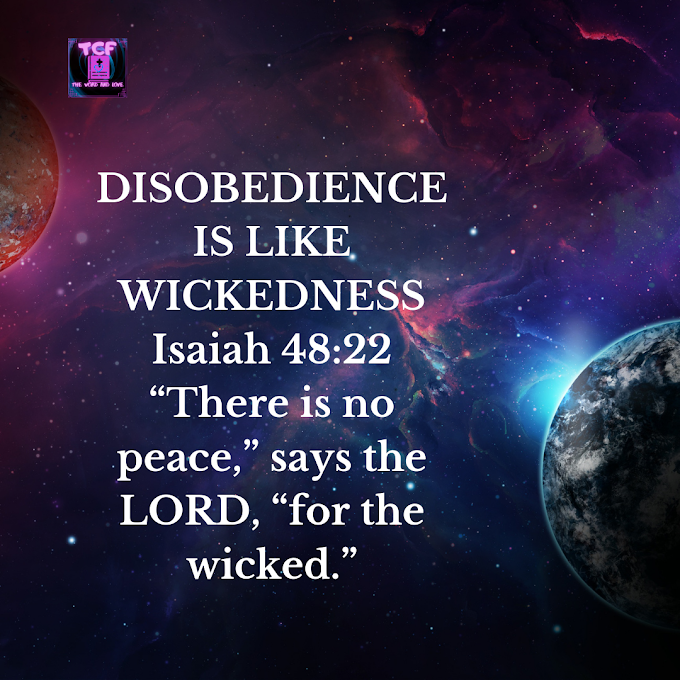 DAILY DEVOTIONAL: DISOBEDIENCE IS LIKE WICKEDNESS