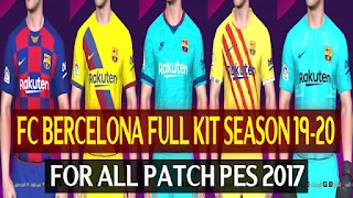 Barcelona Full Kitset 19-20 by DZPLAYZ For PES2017